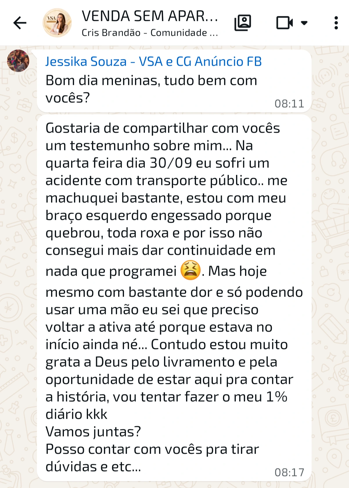 Mensagem original de Jessika Souza no grupo VSA